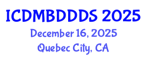 International Conference on Data Mining, Big Data, Database and Data System (ICDMBDDDS) December 16, 2025 - Quebec City, Canada