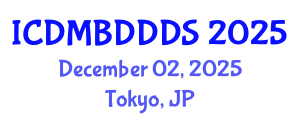 International Conference on Data Mining, Big Data, Database and Data System (ICDMBDDDS) December 02, 2025 - Tokyo, Japan