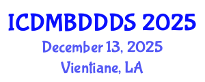 International Conference on Data Mining, Big Data, Database and Data System (ICDMBDDDS) December 13, 2025 - Vientiane, Laos