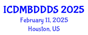 International Conference on Data Mining, Big Data, Database and Data System (ICDMBDDDS) February 11, 2025 - Houston, United States