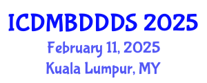 International Conference on Data Mining, Big Data, Database and Data System (ICDMBDDDS) February 11, 2025 - Kuala Lumpur, Malaysia