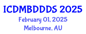 International Conference on Data Mining, Big Data, Database and Data System (ICDMBDDDS) February 01, 2025 - Melbourne, Australia