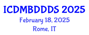International Conference on Data Mining, Big Data, Database and Data System (ICDMBDDDS) February 18, 2025 - Rome, Italy