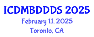 International Conference on Data Mining, Big Data, Database and Data System (ICDMBDDDS) February 11, 2025 - Toronto, Canada