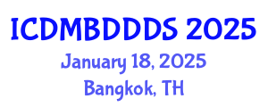 International Conference on Data Mining, Big Data, Database and Data System (ICDMBDDDS) January 18, 2025 - Bangkok, Thailand