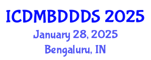 International Conference on Data Mining, Big Data, Database and Data System (ICDMBDDDS) January 28, 2025 - Bengaluru, India
