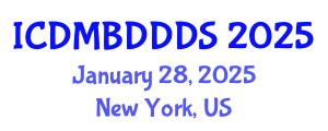 International Conference on Data Mining, Big Data, Database and Data System (ICDMBDDDS) January 28, 2025 - New York, United States