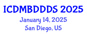 International Conference on Data Mining, Big Data, Database and Data System (ICDMBDDDS) January 14, 2025 - San Diego, United States