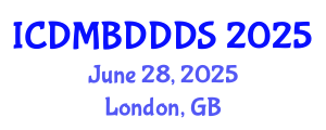 International Conference on Data Mining, Big Data, Database and Data System (ICDMBDDDS) June 28, 2025 - London, United Kingdom