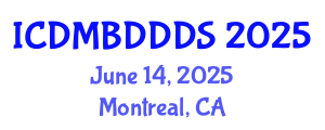 International Conference on Data Mining, Big Data, Database and Data System (ICDMBDDDS) June 14, 2025 - Montreal, Canada