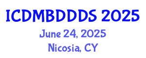 International Conference on Data Mining, Big Data, Database and Data System (ICDMBDDDS) June 24, 2025 - Nicosia, Cyprus