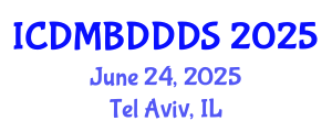 International Conference on Data Mining, Big Data, Database and Data System (ICDMBDDDS) June 24, 2025 - Tel Aviv, Israel