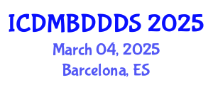 International Conference on Data Mining, Big Data, Database and Data System (ICDMBDDDS) March 04, 2025 - Barcelona, Spain