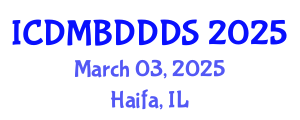 International Conference on Data Mining, Big Data, Database and Data System (ICDMBDDDS) March 03, 2025 - Haifa, Israel