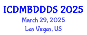 International Conference on Data Mining, Big Data, Database and Data System (ICDMBDDDS) March 29, 2025 - Las Vegas, United States