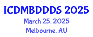 International Conference on Data Mining, Big Data, Database and Data System (ICDMBDDDS) March 25, 2025 - Melbourne, Australia