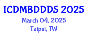 International Conference on Data Mining, Big Data, Database and Data System (ICDMBDDDS) March 04, 2025 - Taipei, Taiwan