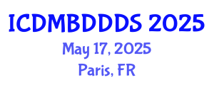 International Conference on Data Mining, Big Data, Database and Data System (ICDMBDDDS) May 17, 2025 - Paris, France