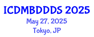 International Conference on Data Mining, Big Data, Database and Data System (ICDMBDDDS) May 27, 2025 - Tokyo, Japan