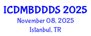 International Conference on Data Mining, Big Data, Database and Data System (ICDMBDDDS) November 08, 2025 - Istanbul, Turkey