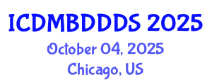 International Conference on Data Mining, Big Data, Database and Data System (ICDMBDDDS) October 04, 2025 - Chicago, United States