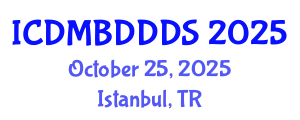 International Conference on Data Mining, Big Data, Database and Data System (ICDMBDDDS) October 25, 2025 - Istanbul, Turkey