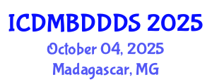 International Conference on Data Mining, Big Data, Database and Data System (ICDMBDDDS) October 04, 2025 - Madagascar, Madagascar