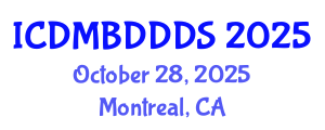International Conference on Data Mining, Big Data, Database and Data System (ICDMBDDDS) October 28, 2025 - Montreal, Canada