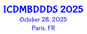 International Conference on Data Mining, Big Data, Database and Data System (ICDMBDDDS) October 28, 2025 - Paris, France