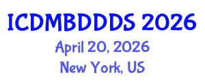 International Conference on Data Mining, Big Data, Database and Data System (ICDMBDDDS) April 20, 2026 - New York, United States