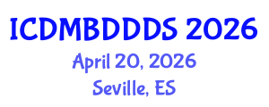 International Conference on Data Mining, Big Data, Database and Data System (ICDMBDDDS) April 20, 2026 - Seville, Spain International Conference on Data Mining, Big Data, Database and Data System (ICDMBDDDS) April 20, 2026 - Seville, Spain