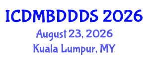 International Conference on Data Mining, Big Data, Database and Data System (ICDMBDDDS) August 23, 2026 - Kuala Lumpur, Malaysia International Conference on Data Mining, Big Data, Database and Data System (ICDMBDDDS) August 23, 2026 - Kuala Lumpur, Malaysia