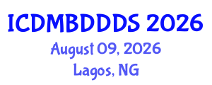 International Conference on Data Mining, Big Data, Database and Data System (ICDMBDDDS) August 09, 2026 - Lagos, Nigeria International Conference on Data Mining, Big Data, Database and Data System (ICDMBDDDS) August 09, 2026 - Lagos, Nigeria