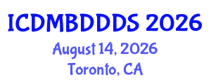 International Conference on Data Mining, Big Data, Database and Data System (ICDMBDDDS) August 14, 2026 - Toronto, Canada International Conference on Data Mining, Big Data, Database and Data System (ICDMBDDDS) August 14, 2026 - Toronto, Canada