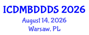 International Conference on Data Mining, Big Data, Database and Data System (ICDMBDDDS) August 14, 2026 - Warsaw, Poland International Conference on Data Mining, Big Data, Database and Data System (ICDMBDDDS) August 14, 2026 - Warsaw, Poland