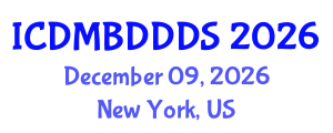 International Conference on Data Mining, Big Data, Database and Data System (ICDMBDDDS) December 09, 2026 - New York, United States