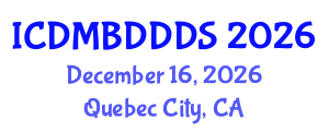 International Conference on Data Mining, Big Data, Database and Data System (ICDMBDDDS) December 16, 2026 - Quebec City, Canada