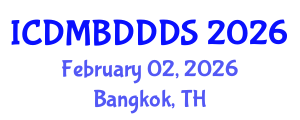 International Conference on Data Mining, Big Data, Database and Data System (ICDMBDDDS) February 02, 2026 - Bangkok, Thailand International Conference on Data Mining, Big Data, Database and Data System (ICDMBDDDS) February 02, 2026 - Bangkok, Thailand