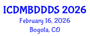 International Conference on Data Mining, Big Data, Database and Data System (ICDMBDDDS) February 16, 2026 - Bogota, Colombia International Conference on Data Mining, Big Data, Database and Data System (ICDMBDDDS) February 16, 2026 - Bogota, Colombia