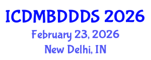 International Conference on Data Mining, Big Data, Database and Data System (ICDMBDDDS) February 23, 2026 - New Delhi, India International Conference on Data Mining, Big Data, Database and Data System (ICDMBDDDS) February 23, 2026 - New Delhi, India