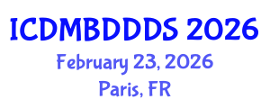 International Conference on Data Mining, Big Data, Database and Data System (ICDMBDDDS) February 23, 2026 - Paris, France International Conference on Data Mining, Big Data, Database and Data System (ICDMBDDDS) February 23, 2026 - Paris, France