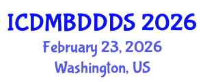 International Conference on Data Mining, Big Data, Database and Data System (ICDMBDDDS) February 23, 2026 - Washington, United States