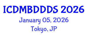 International Conference on Data Mining, Big Data, Database and Data System (ICDMBDDDS) January 05, 2026 - Tokyo, Japan International Conference on Data Mining, Big Data, Database and Data System (ICDMBDDDS) January 05, 2026 - Tokyo, Japan