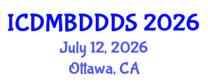 International Conference on Data Mining, Big Data, Database and Data System (ICDMBDDDS) July 12, 2026 - Ottawa, Canada International Conference on Data Mining, Big Data, Database and Data System (ICDMBDDDS) July 12, 2026 - Ottawa, Canada