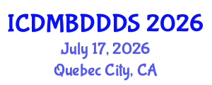 International Conference on Data Mining, Big Data, Database and Data System (ICDMBDDDS) July 17, 2026 - Quebec City, Canada