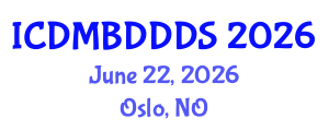 International Conference on Data Mining, Big Data, Database and Data System (ICDMBDDDS) June 22, 2026 - Oslo, Norway International Conference on Data Mining, Big Data, Database and Data System (ICDMBDDDS) June 22, 2026 - Oslo, Norway