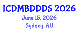 International Conference on Data Mining, Big Data, Database and Data System (ICDMBDDDS) June 15, 2026 - Sydney, Australia International Conference on Data Mining, Big Data, Database and Data System (ICDMBDDDS) June 15, 2026 - Sydney, Australia