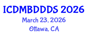 International Conference on Data Mining, Big Data, Database and Data System (ICDMBDDDS) March 23, 2026 - Ottawa, Canada International Conference on Data Mining, Big Data, Database and Data System (ICDMBDDDS) March 23, 2026 - Ottawa, Canada