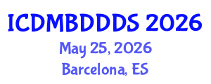 International Conference on Data Mining, Big Data, Database and Data System (ICDMBDDDS) May 25, 2026 - Barcelona, Spain International Conference on Data Mining, Big Data, Database and Data System (ICDMBDDDS) May 25, 2026 - Barcelona, Spain