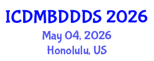 International Conference on Data Mining, Big Data, Database and Data System (ICDMBDDDS) May 04, 2026 - Honolulu, United States International Conference on Data Mining, Big Data, Database and Data System (ICDMBDDDS) May 04, 2026 - Honolulu, United States
